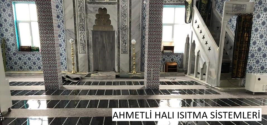 ahmetli halı ısıtma sistemleri
