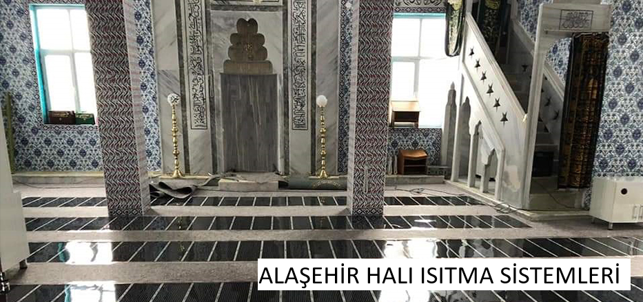 alaşehir halı ısıtma sistemleri